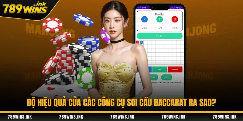 Độ hiệu quả của các công cụ soi cầu Baccarat ra sao?