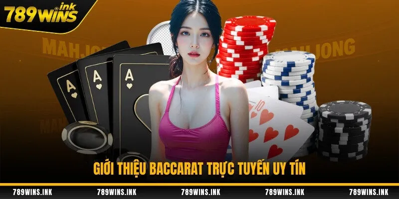 Giới thiệu baccarat trực tuyến uy tín