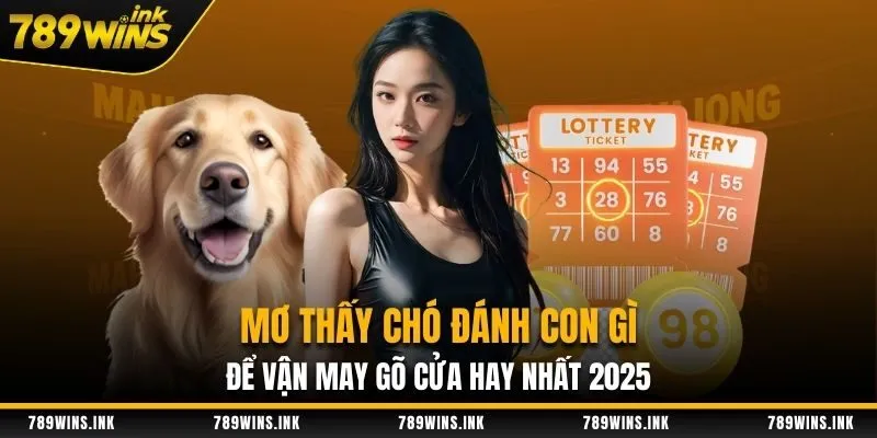 Mơ Thấy Chó Đánh Con Gì Để Vận May Gõ Cửa Hay Nhất 2025